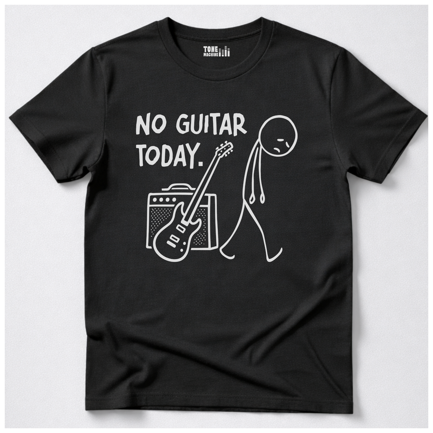 No Guitar Today T-Shirt