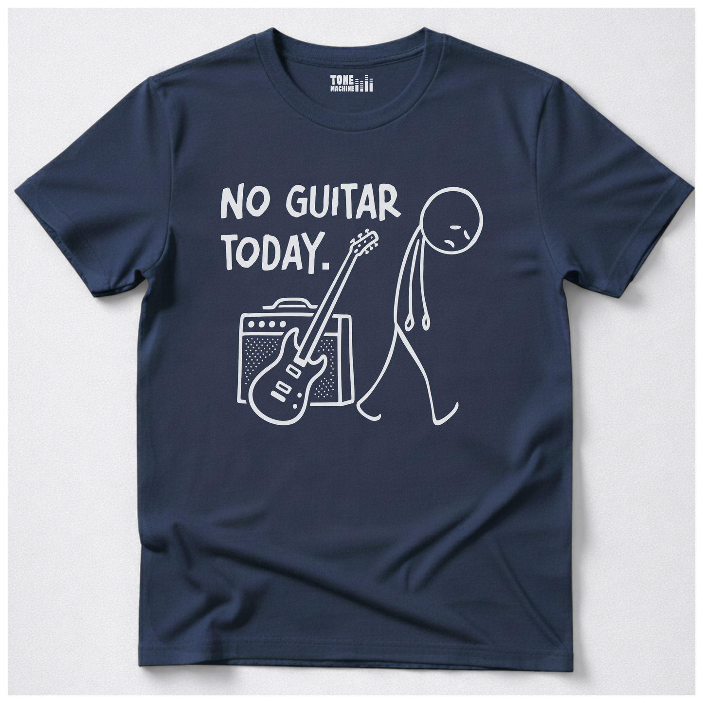 No Guitar Today T-Shirt