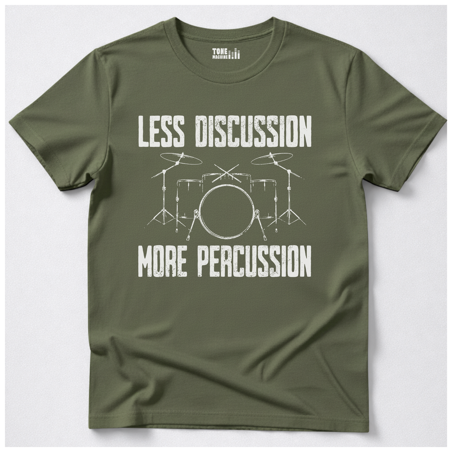 Less Discussion More Percussion Drum T-Shirt