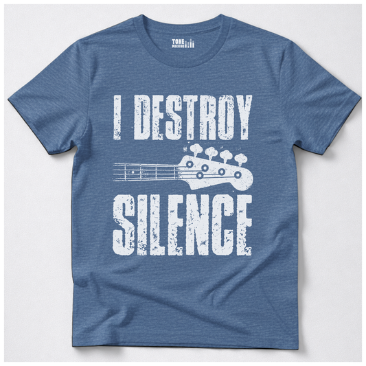 I Destroy Silence Bass T-Shirt
