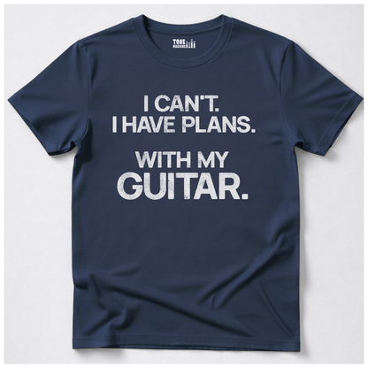 I Have Plans Guitar T-Shirt