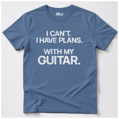 I Have Plans Guitar T-Shirt