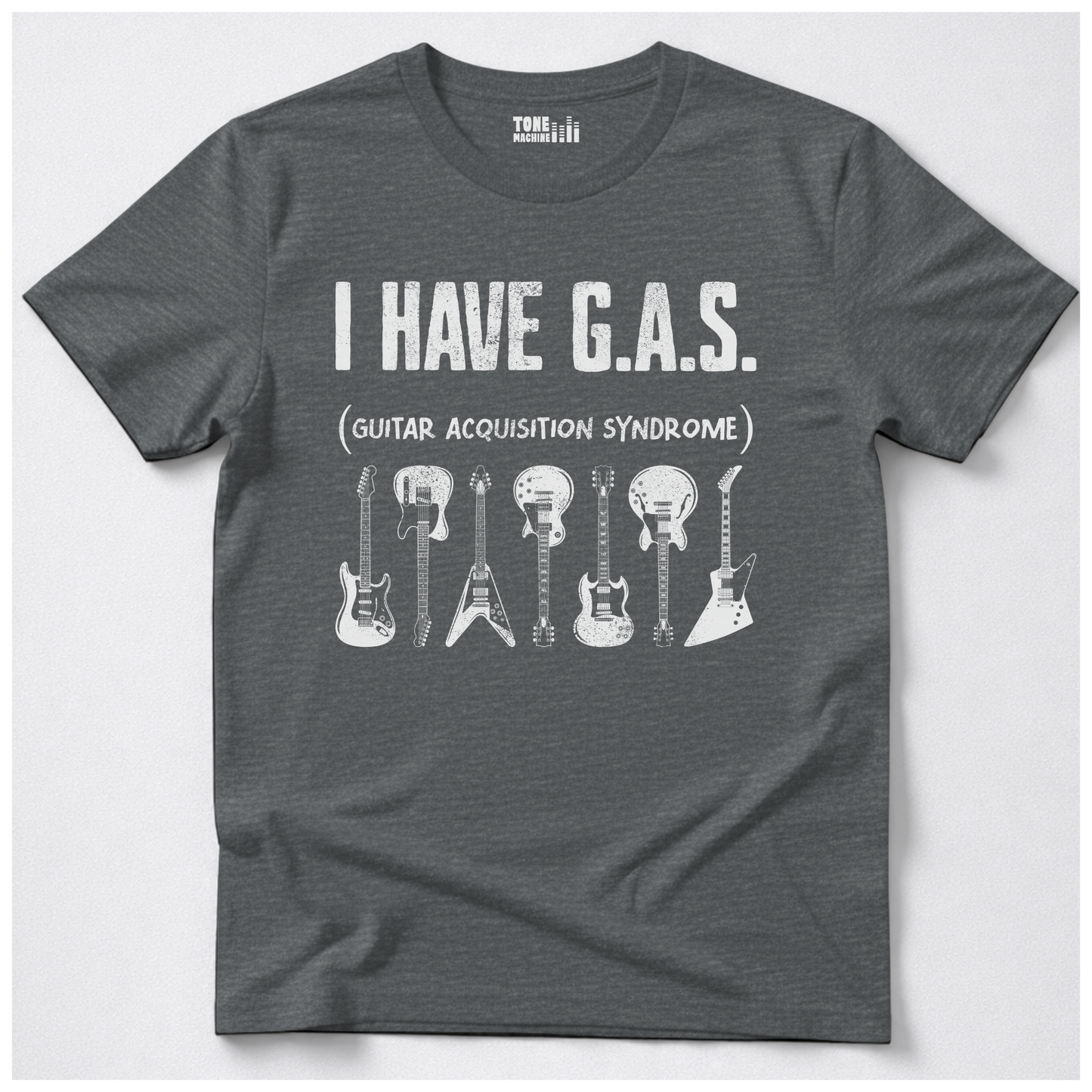 I Have G.A.S. Guitar T-Shirt