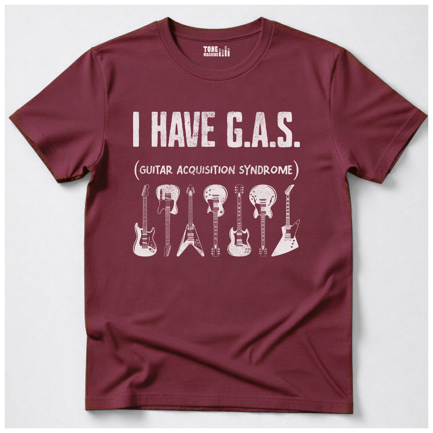 I Have G.A.S. Guitar T-Shirt