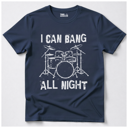 Bang All Night Drum T-Shirt
