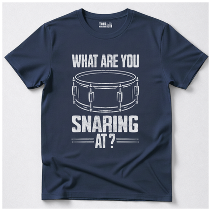 What Are You Snaring At? Drum T-Shirt