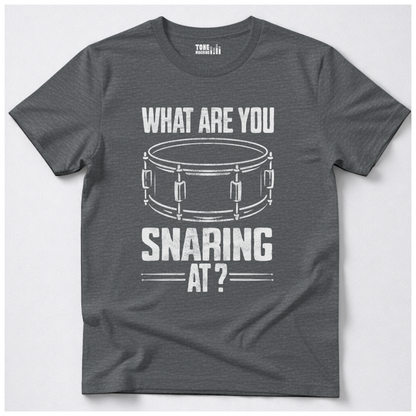 What Are You Snaring At? Drum T-Shirt