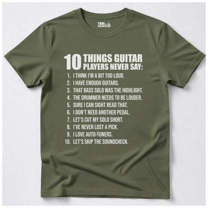 Guitar Players Never Say T-Shirt