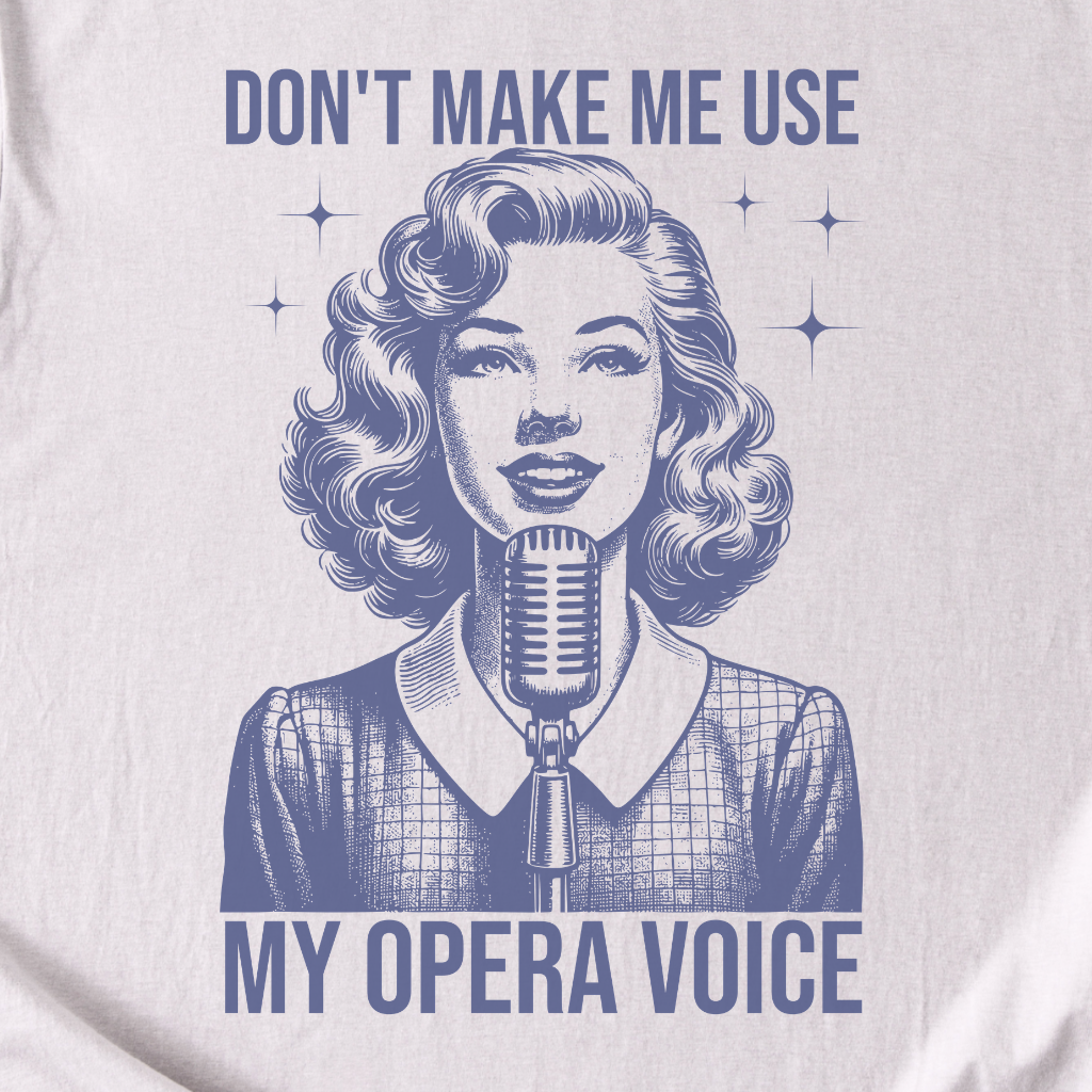 Don't Make Me Voice T-Shirt