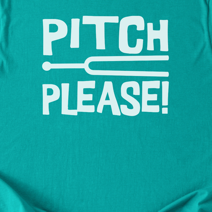 Pitch, Please! T-Shirt