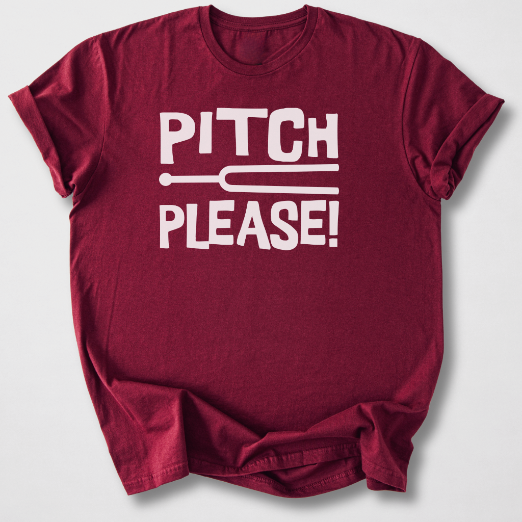 Pitch, Please! T-Shirt