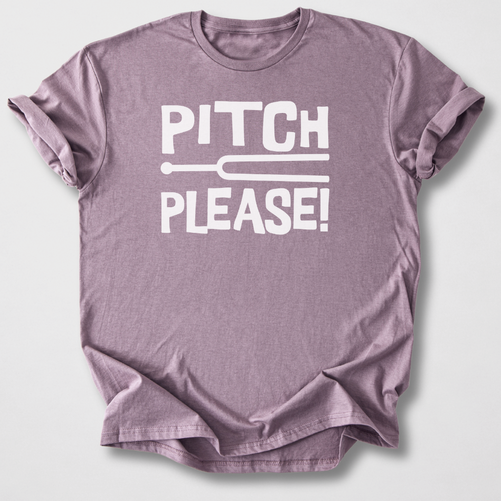 Pitch, Please! T-Shirt