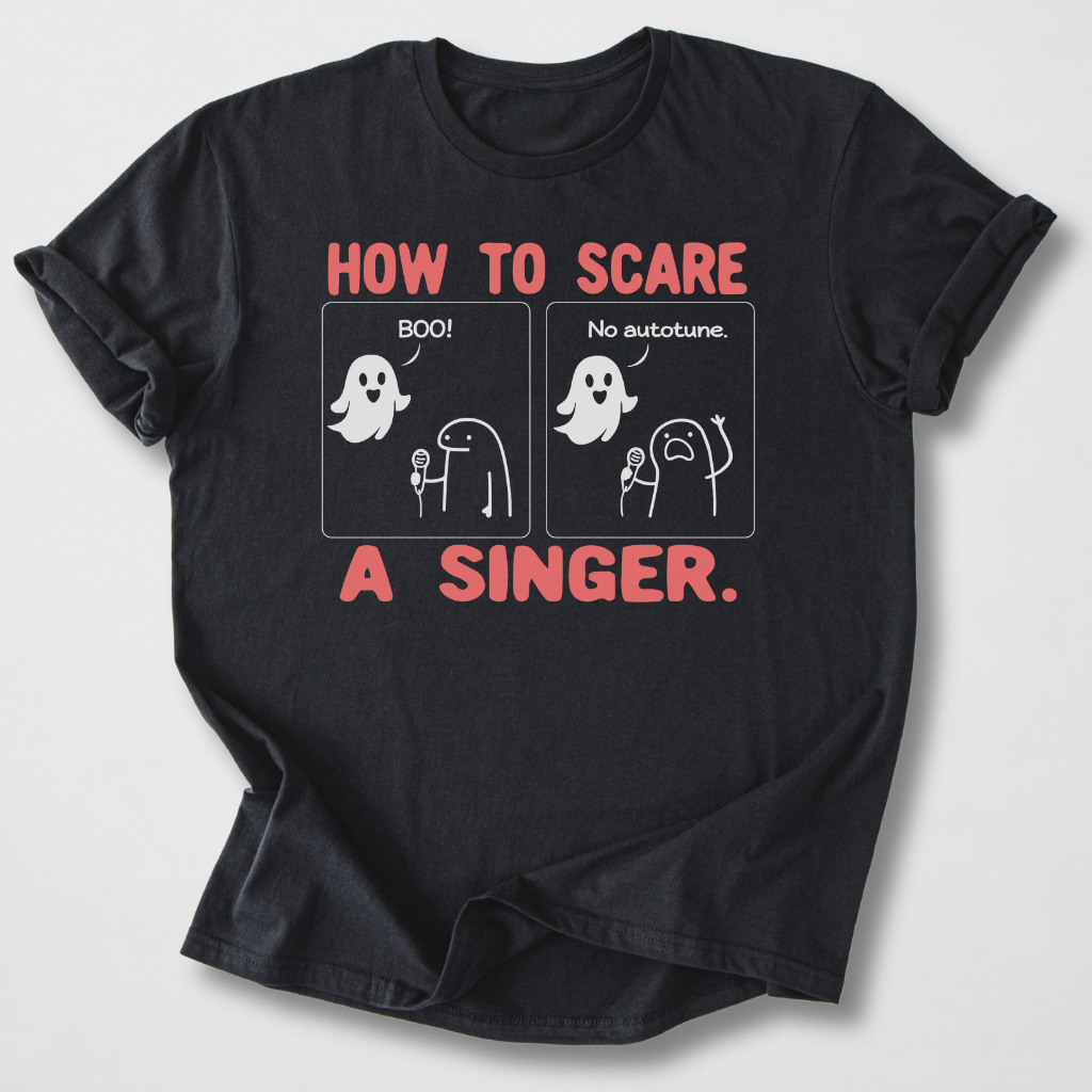 Scare A Singer T-Shirt