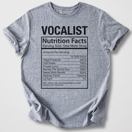 Vocalist Nutrition Facts T-Shirt