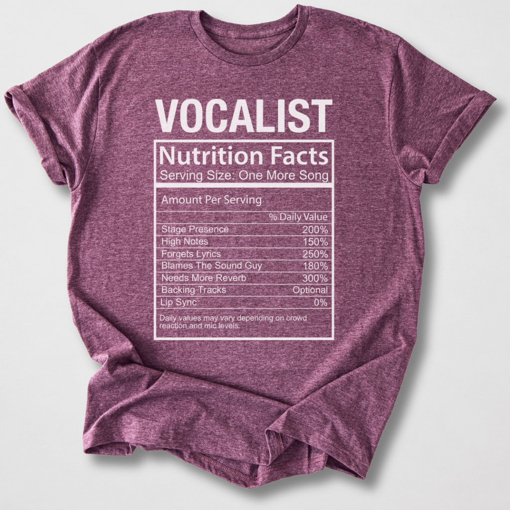 Vocalist Nutrition Facts T-Shirt