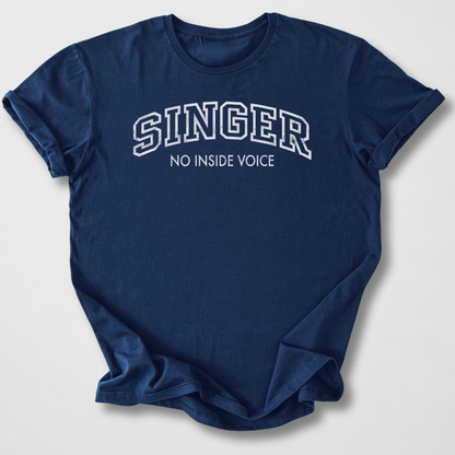 Singer No Inside Voice T-Shirt