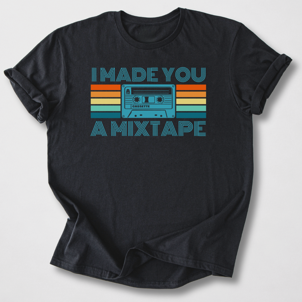 I Made You A Mixtape Retro T-Shirt