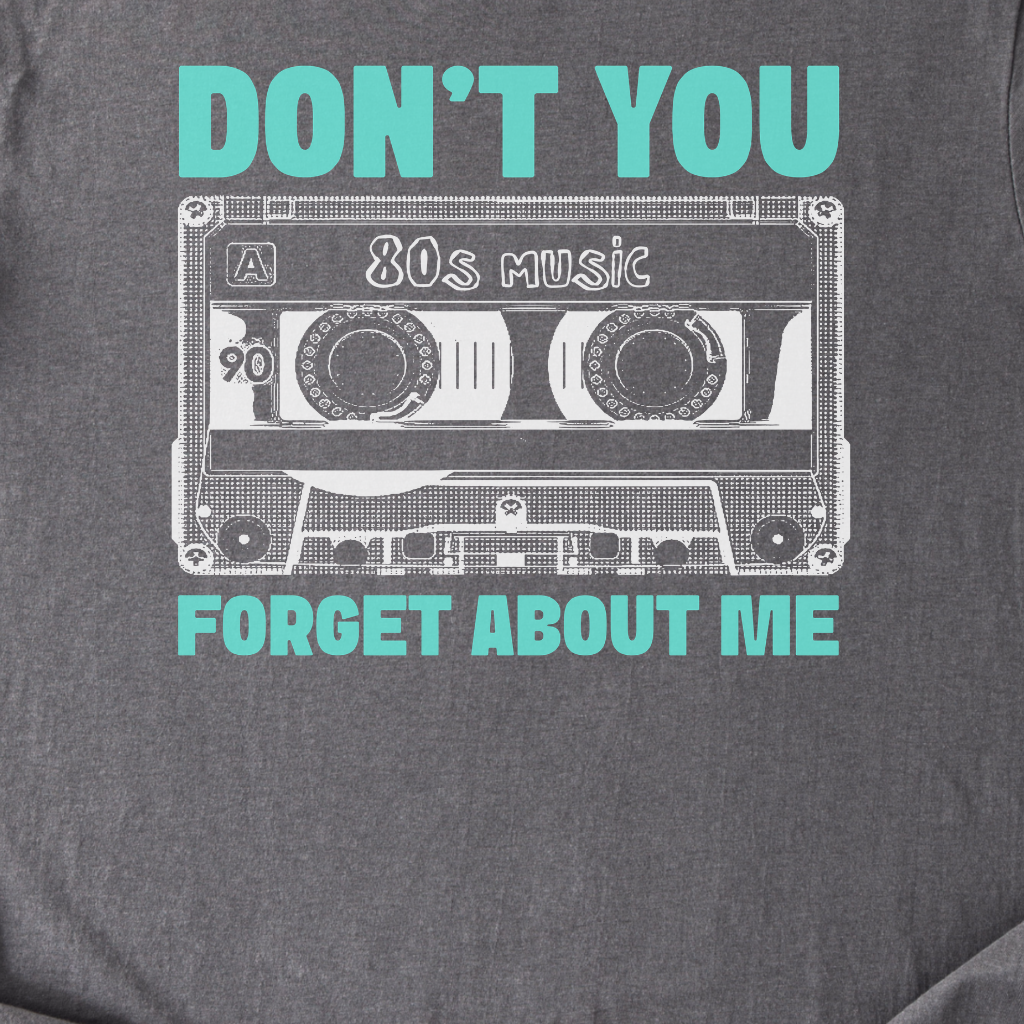 Don't You Forget Retro T-Shirt
