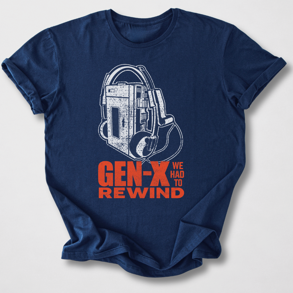 Gen X We Had To Rewind Retro T-Shirt