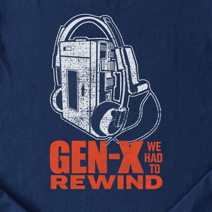 Gen X We Had To Rewind Retro T-Shirt