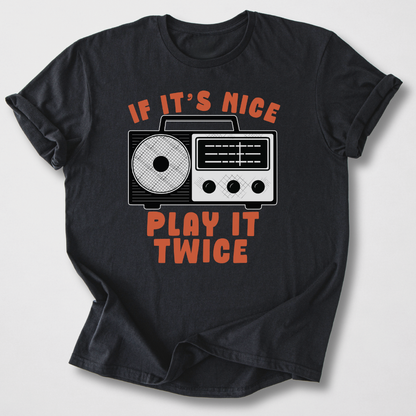 If It's Nice Play It Twice Retro T-Shirt