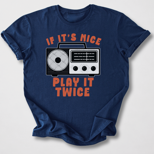 If It's Nice Play It Twice Retro T-Shirt