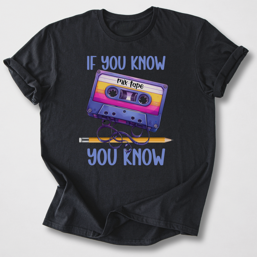 If You Know You Know Cassette Retro T-Shirt