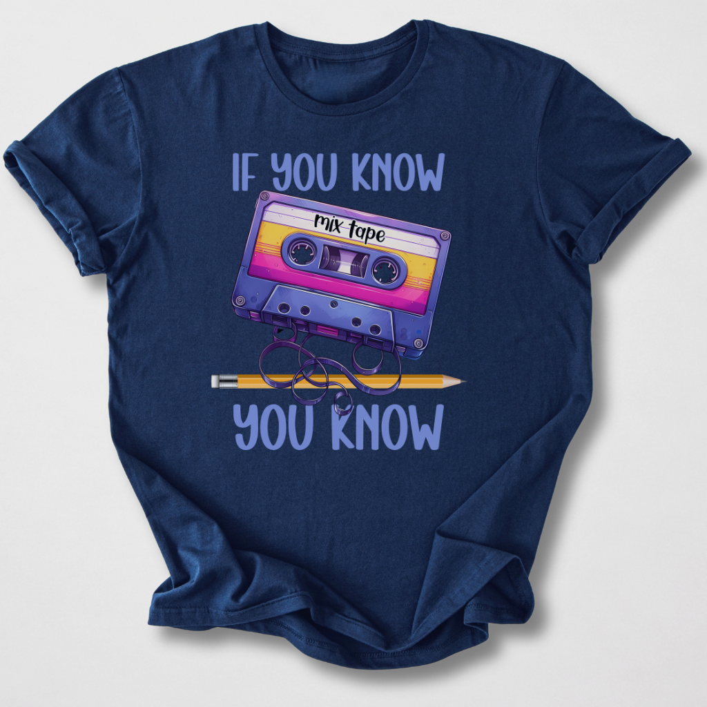 If You Know You Know Cassette Retro T-Shirt