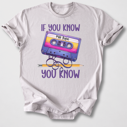 If You Know You Know Cassette Retro T-Shirt