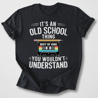 It's An Old School Thing Retro T-Shirt