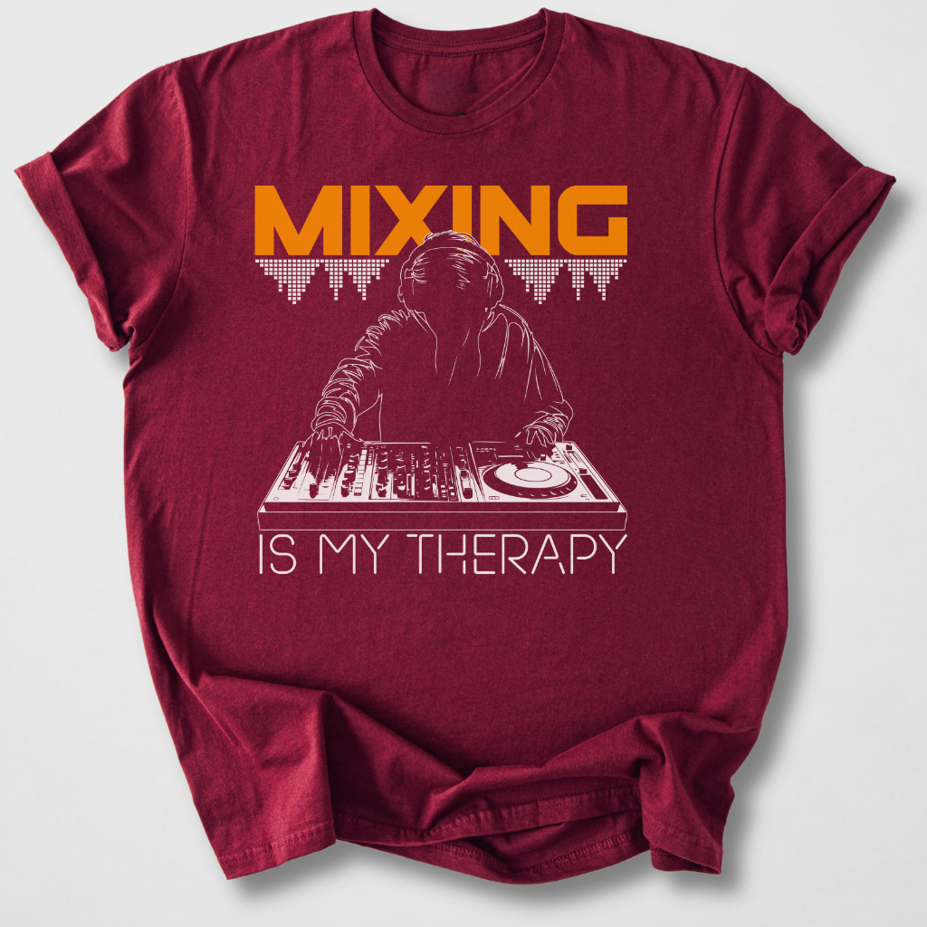 Mixing Is My Therapy DJ T-Shirt