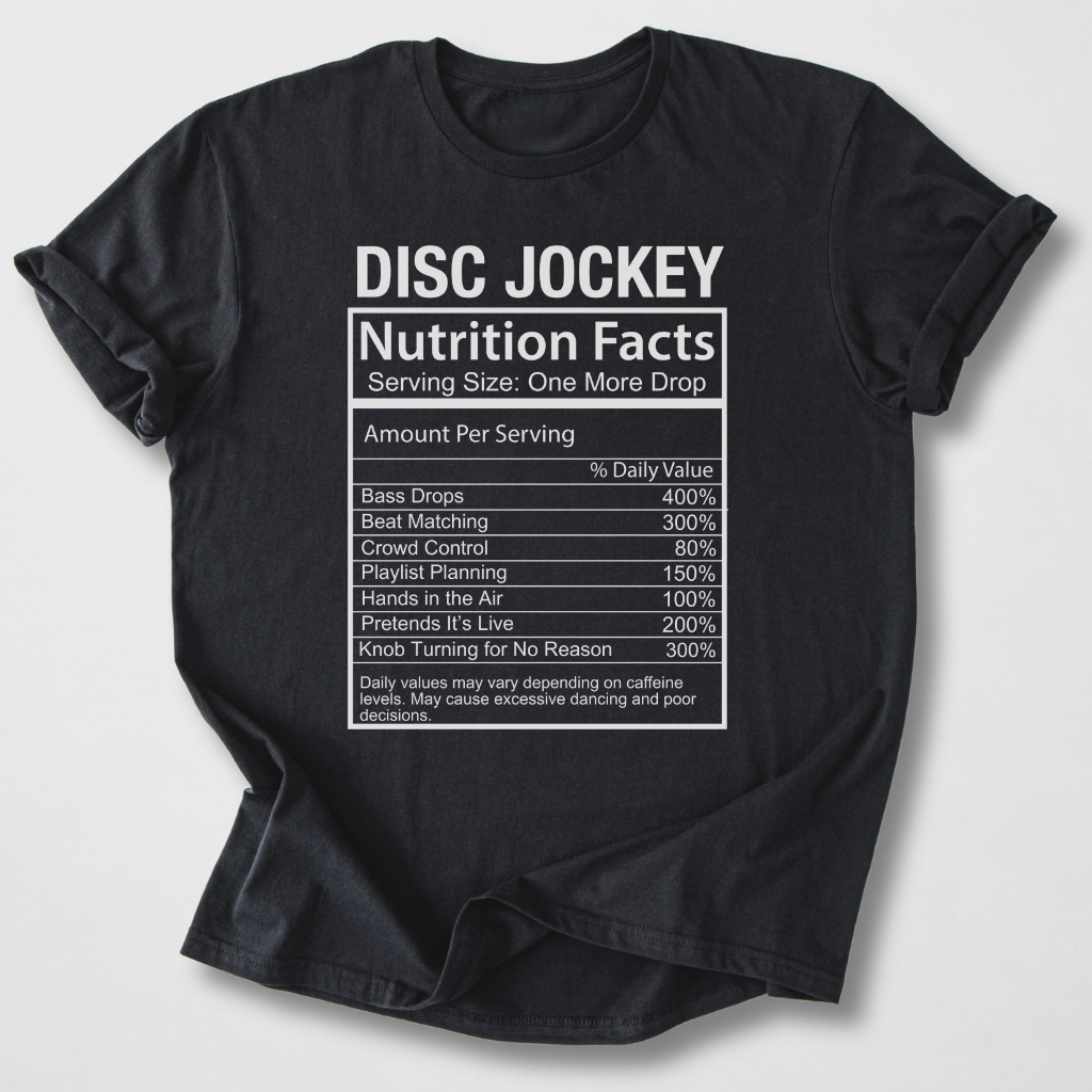 DJ Nutrition Facts T-Shirt