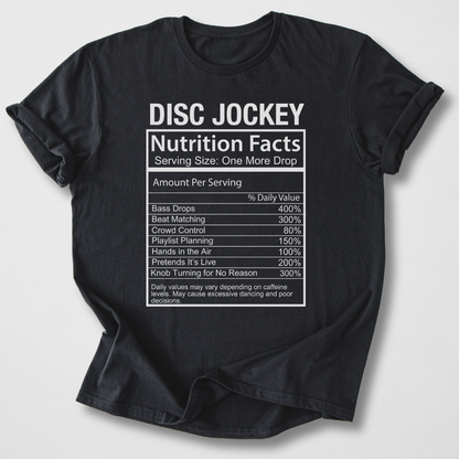 DJ Nutrition Facts T-Shirt