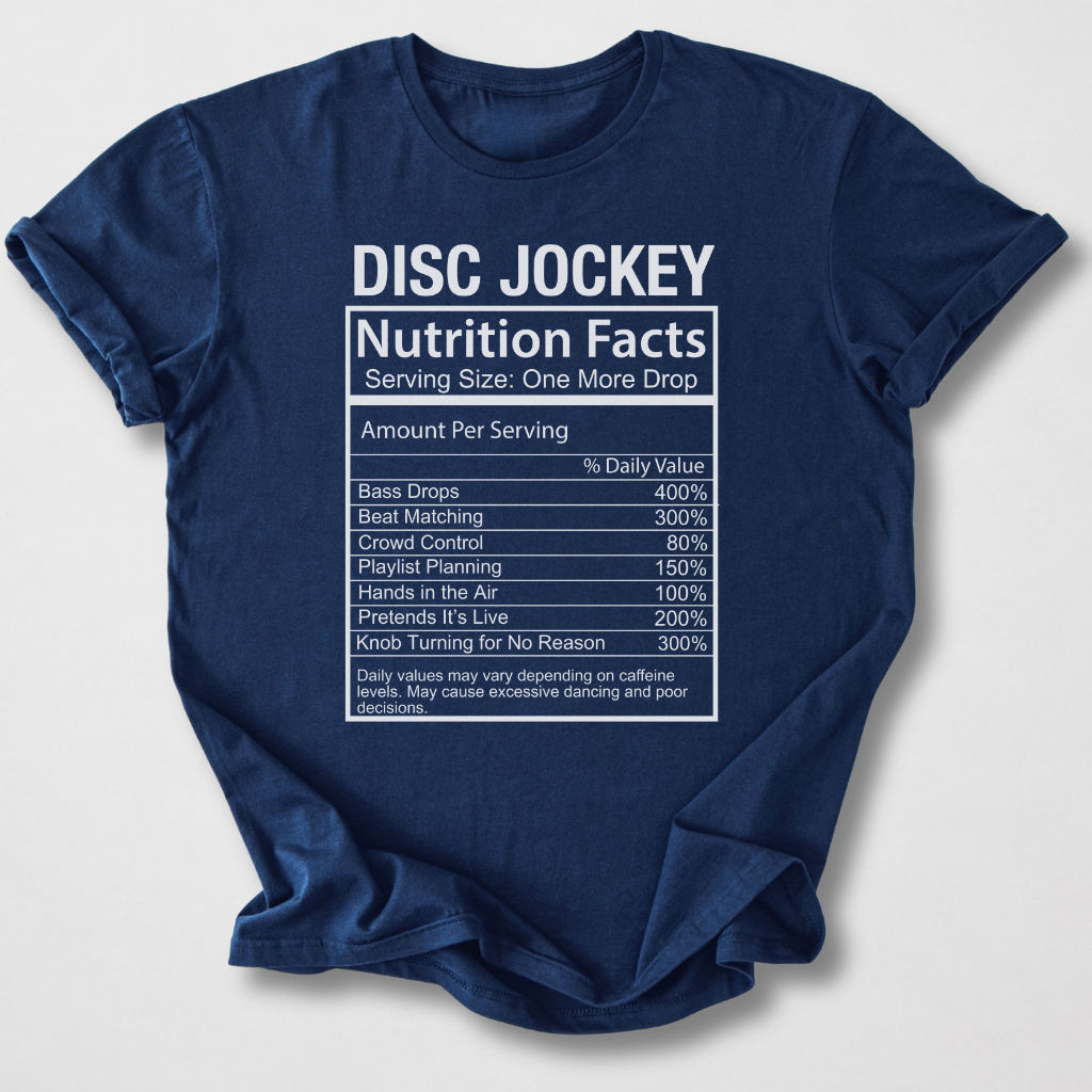 DJ Nutrition Facts T-Shirt