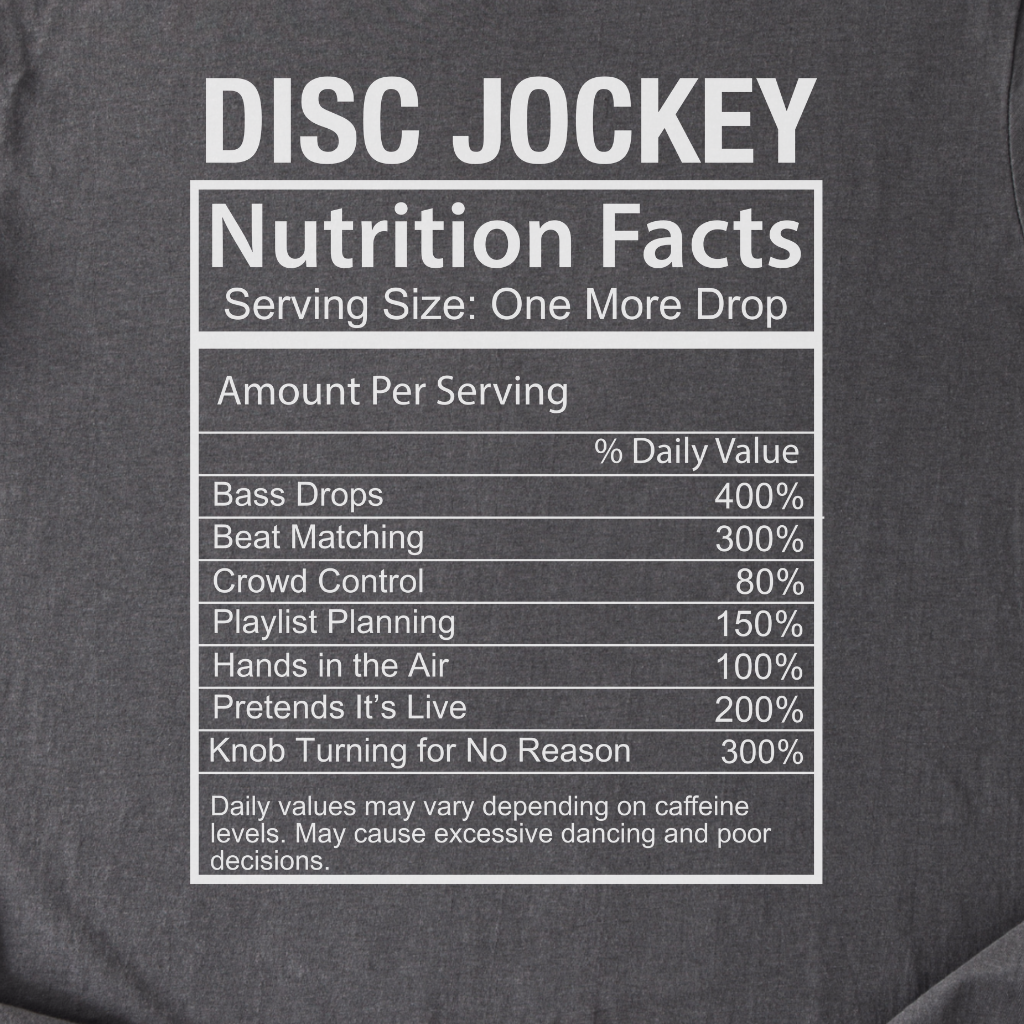 DJ Nutrition Facts T-Shirt