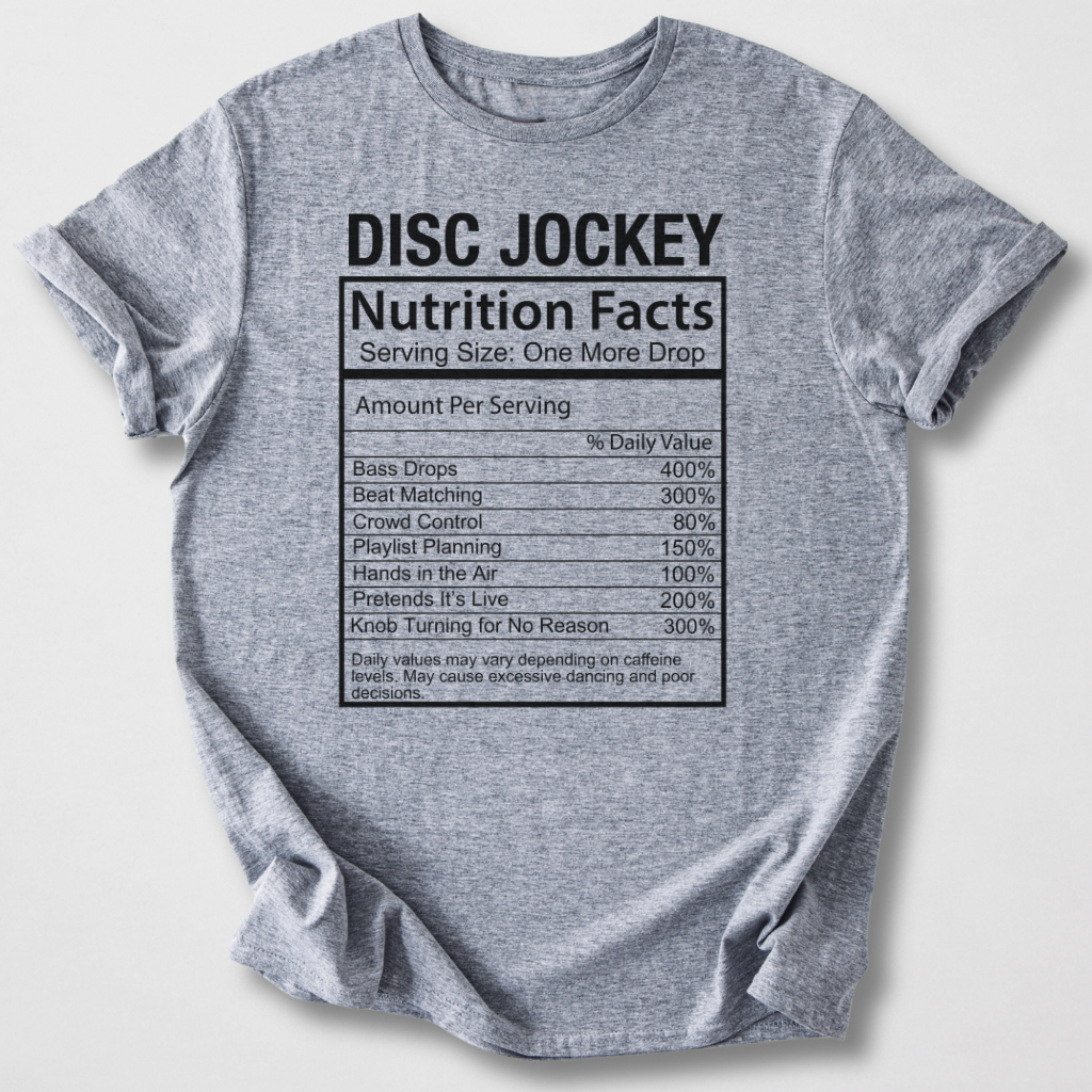 DJ Nutrition Facts T-Shirt