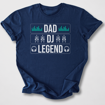 Dad DJ Legend T-Shirt