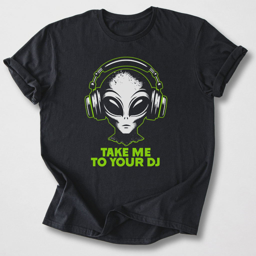 Take Me To Your DJ T-Shirt