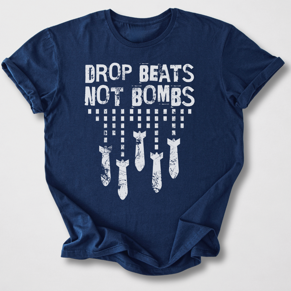 Drop Beats Not Bombs DJ T-Shirt