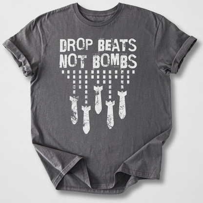 Drop Beats Not Bombs DJ T-Shirt