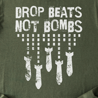 Drop Beats Not Bombs DJ T-Shirt