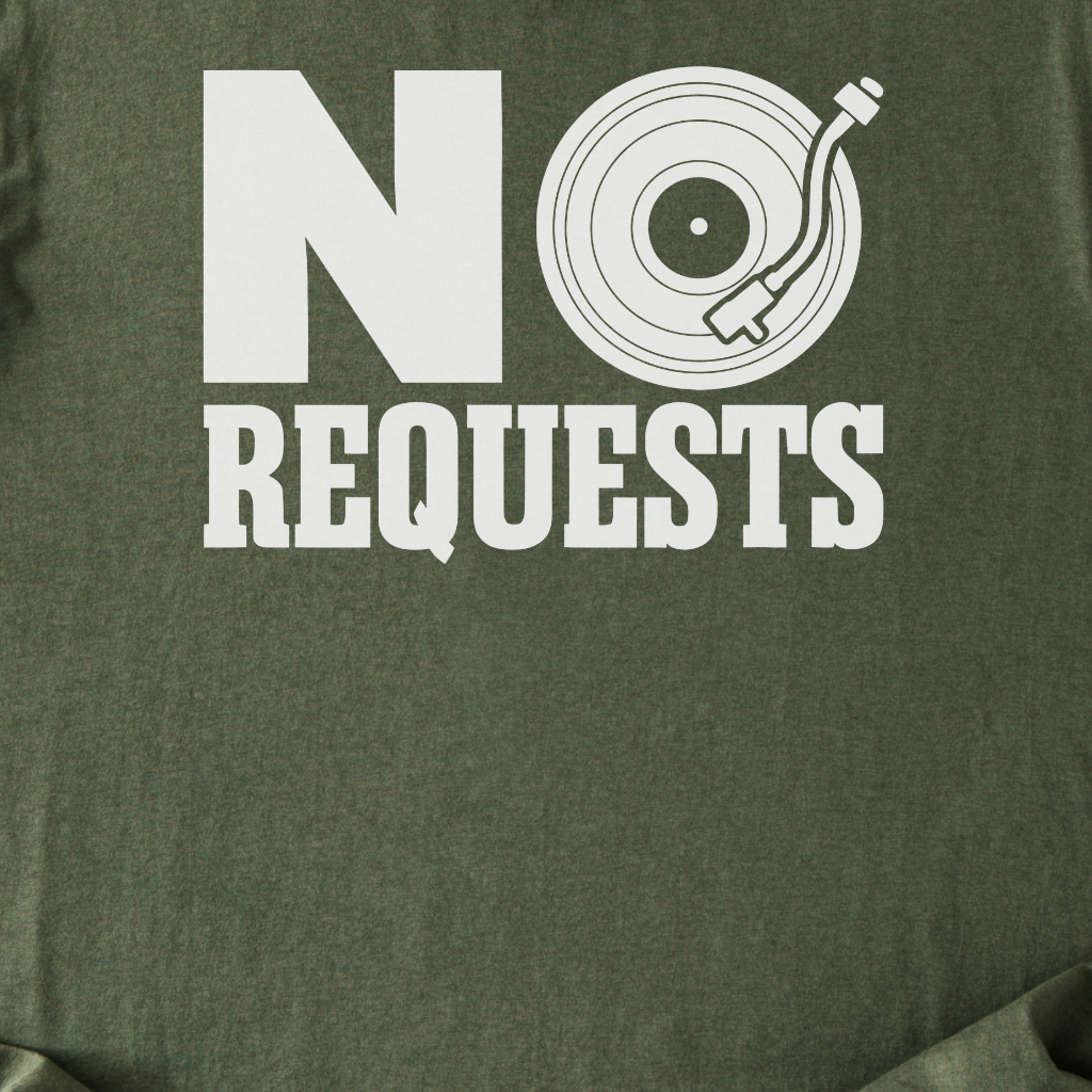 No Requests DJ T-Shirt