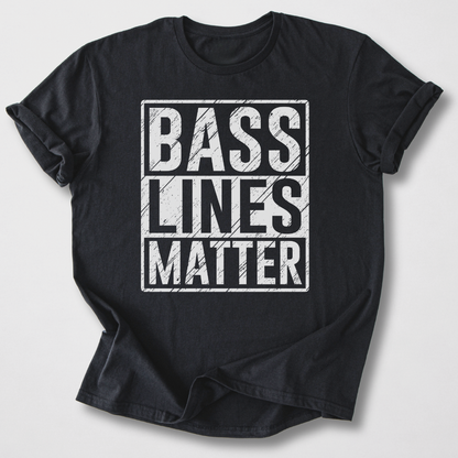 Bass Lines Matter T-Shirt