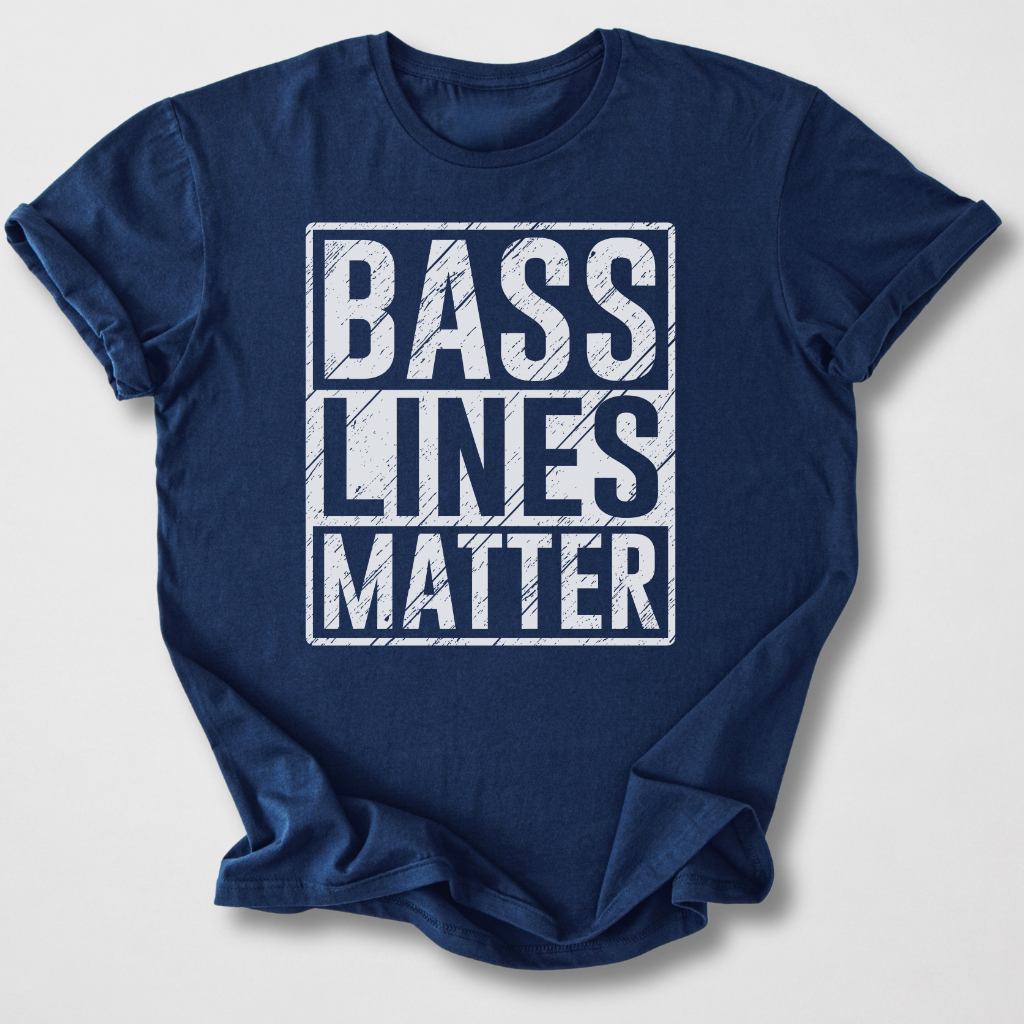 Bass Lines Matter T-Shirt