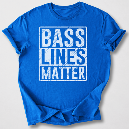 Bass Lines Matter T-Shirt