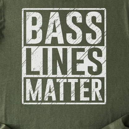 Bass Lines Matter T-Shirt