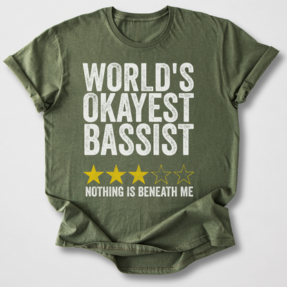 World's Okayest Bassist T-Shirt