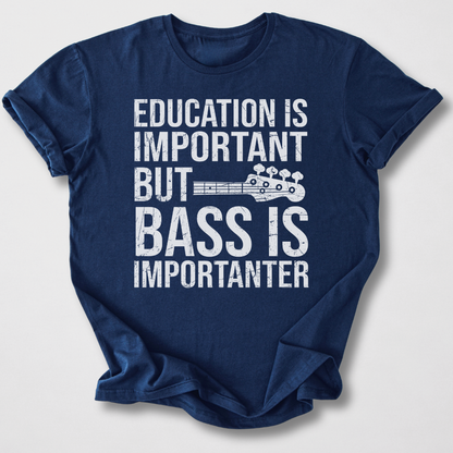 Bass Is Importanter T-Shirt