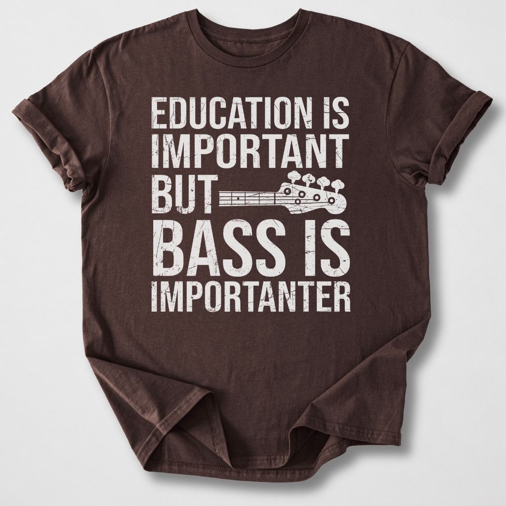 Bass Is Importanter T-Shirt