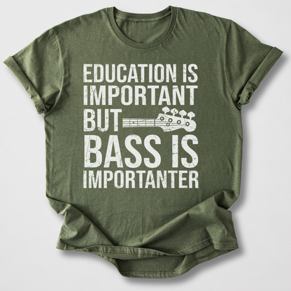 Bass Is Importanter T-Shirt